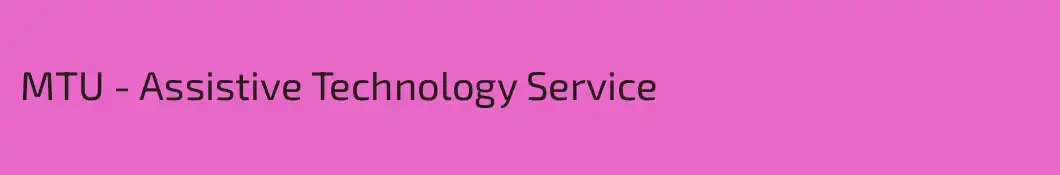 MTU - Assistive Technology Service